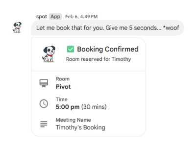 Figure 8 Spot automatically booking a meeting for a user in an available meeting room.